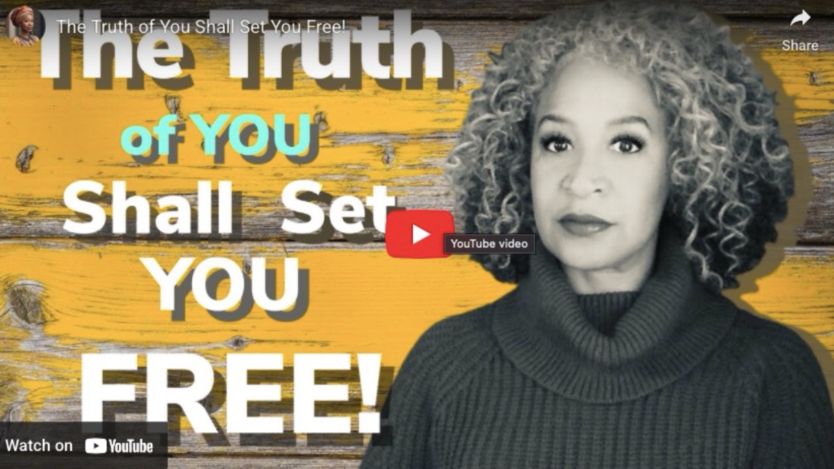 The Truth of You Shall Set You Free!