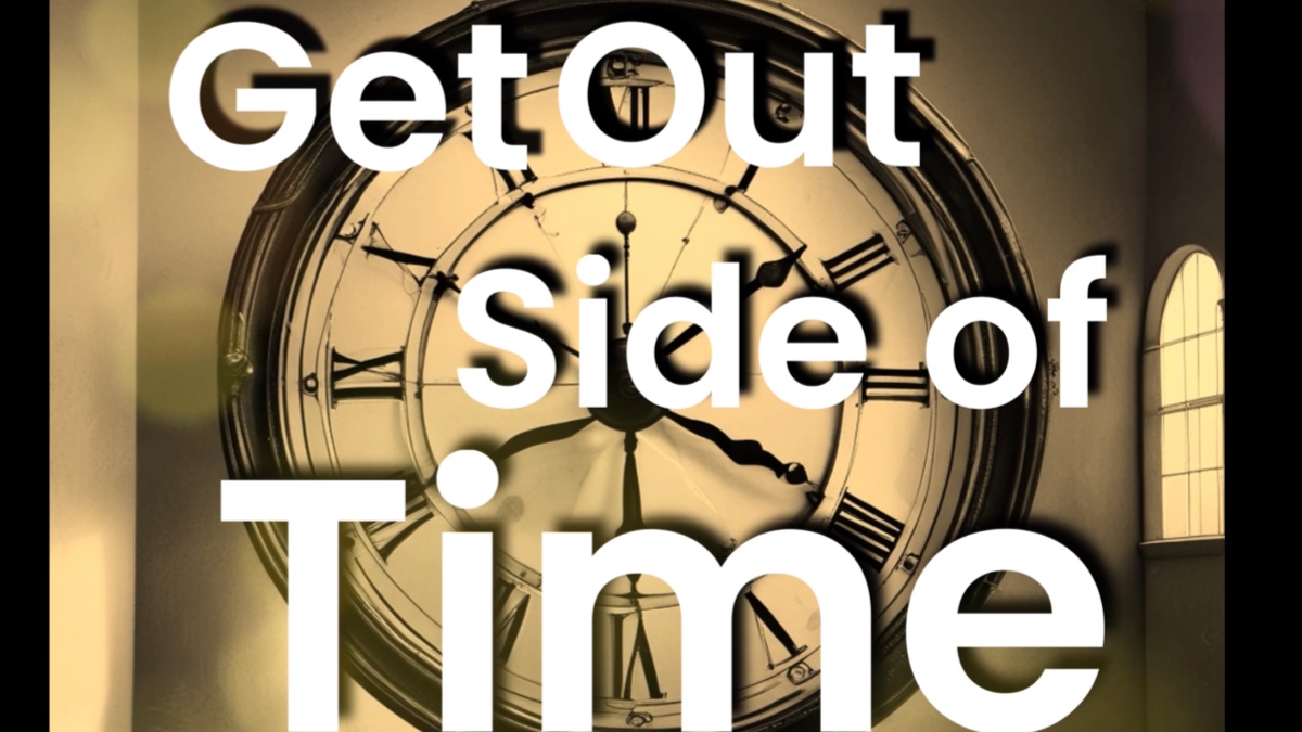 Stepping Outside of Time Meditation